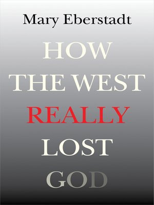cover image of How the West Really Lost God
